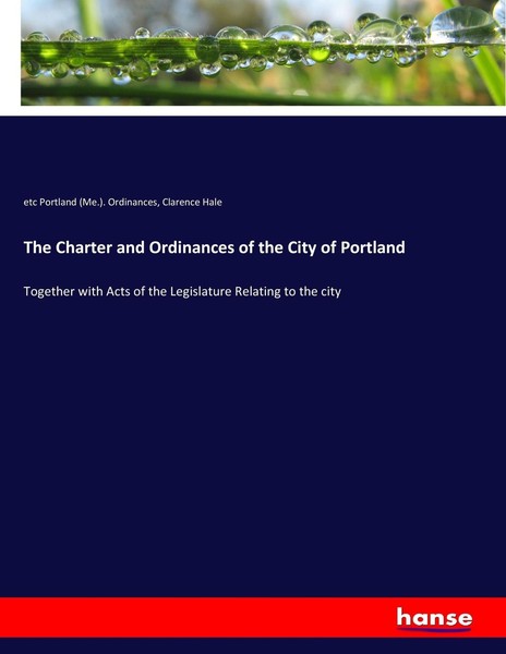 Etc Portland. Ordinances (U. A.) | The Charter And Ordinances Of The City Of...-image