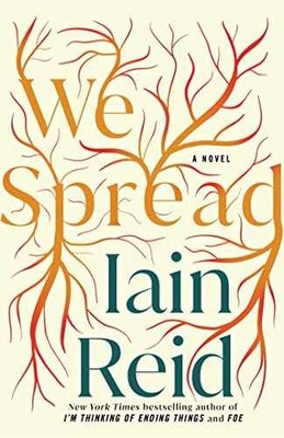 We Spread - Hardcover, by Reid Iain - Very Good u