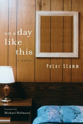 On a Day Like This by Stamm, Peter [Hardcover]