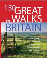 150 Great Walks by Duncan Petersen Publishing Book The Cheap Fast Free Post