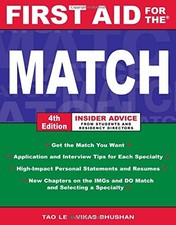 FIRST AID FOR THE MATCH, FOURTH EDITION (FIRST AID SERIES) By Tao Le & Vikas