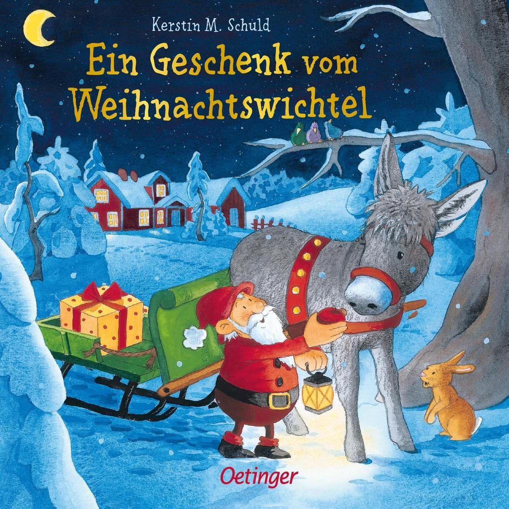 Ein Geschenk Vom Weihnachtswichtel | Kerstin M. Schuld | 2016 |