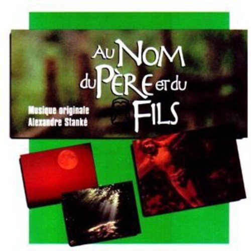 Alexandre Stanké Au Nom Du Pere Et Du Fils (CD)