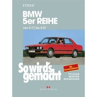 Bmw 5Er Reihe Typ E28 07.1981-08.1987 So Wirds Gemacht Reparaturhandbuch Etzold