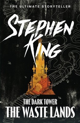 The Dark Tower III: The Waste Lands (Volume 3) by Stephen King (Paperback Book)