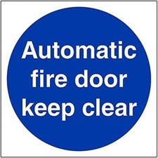 V Safety Fire Door & Mandatory- Automatic Fire Door Keep Clear - 100 X 100mm