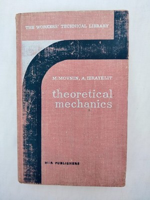 Theoretical Mechanics by M. Movnin and A. Izrayelit, Mir Publishers Moscow, 1974