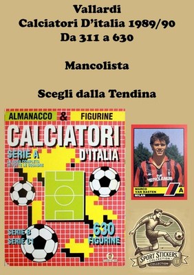 Vallardi Calciatori D'Italia 89/90 from 311 to 630 New Choose from List Menu