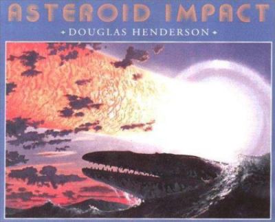 Asteroid Impact by Douglas Henderson