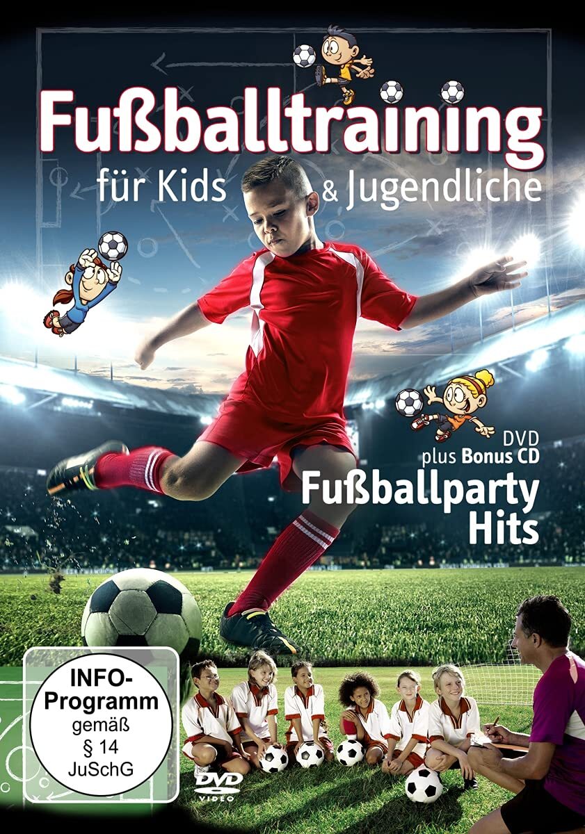 Fußballtraining Für Kids & Jugendliche inkl. Fußballparty Hits (DVD) Various