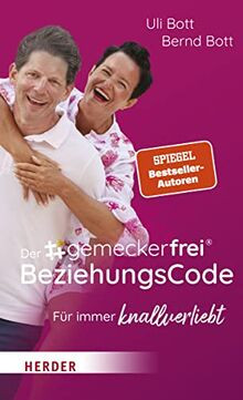 Der #gemeckerfrei® BeziehungsCode: Für immer knallv... | Buch | Zustand sehr gut