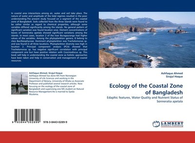Ecology of the Coastal Zone of Bangladesh Ashfaque Ahmed