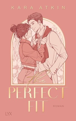 The Perfect Fit | Kara Atkin | Taschenbuch | Perfect-Fit-Reihe | 384 S. | 2023