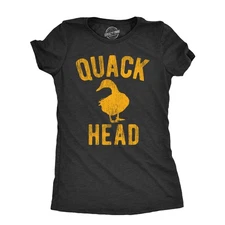 Womens Quack Head T Shirt Funny Duck Hunter Drug Addict Joke Tee for Ladies