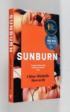 Chloe Michelle Howarth / Sunburn Signed 2023