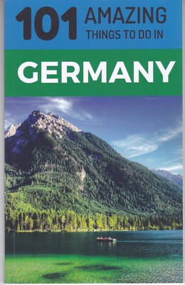 101 Amazing Things to Do in Germany, Taschenbuch 2018