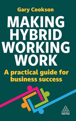 Gary Cookson | Making Hybrid Working Work | Buch | Englisch (2025) | Kogan Page