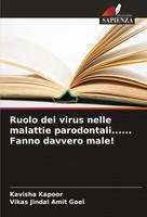 Ruolo Dei Virus Nelle Malattie Parodontali...... Fanno Davvero Male! Kavisha Kap