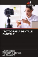 "\"Fotografia Dentale Digitale\" Arijit Ghosh"