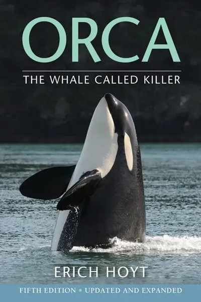 Orca | The Whale Called Killer | Erich Hoyt | Englisch | Taschenbuch | 2019-image