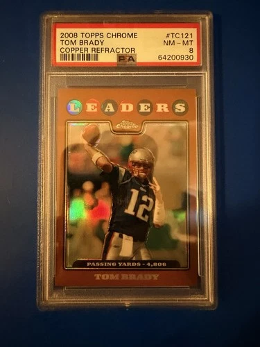 2008 Topps Chrome Tom Brady #TC121 Copper Refractor /425 PSA 8 New England Pats