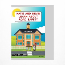Katie and Kevin Learn About Road Safety