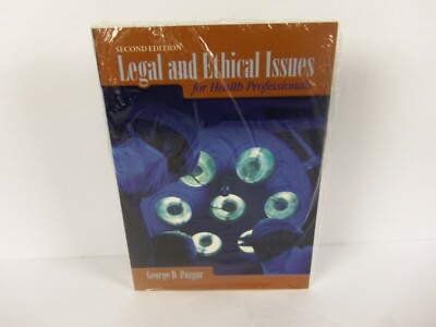 Legal and Ethical Issues for Health Professionals by George D. Pozgar Paperback
