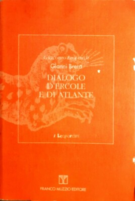 Dialog von Herkules und Atlas - Brera Muzzio 1. Aufl. i leopardini 1992 
