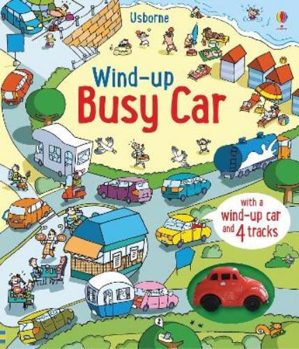 Fiona Watt Wind-Up Busy Car (Libro di cartone) Wind-up