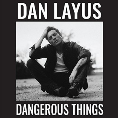 Dan Layus Dangerous Things (CD) Album