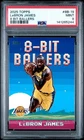 2025 Topps Basketball 8B-19 LeBron James 8 Bit Ballers PSA 9 Card MINT Free Ship