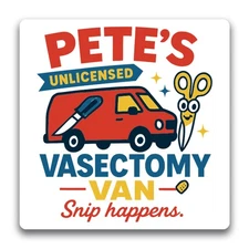 Magnet Me Up Pete's Unlicensed Vasectomy Van Magnetic Decal - 5", Made in USA