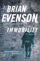 Immobility Brian Evenson Taschenbuch Kartoniert / Broschiert Englisch 2013