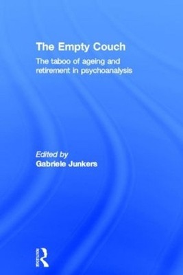 The Empty Couch: The taboo of ageing and retirement in psychoanalysis by Gabriel