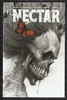 Nectar #1 1st Print || 1:50 Incentive Jonathan Wayshak B&W Var || See Details