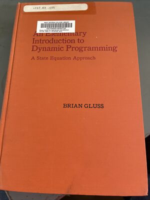 An Elementary Introduction to Dynamic Programming Gluss, B State Equation