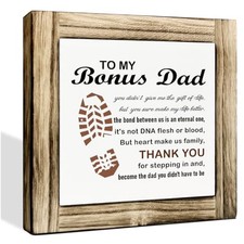 Gift to Bonus Dad - Decorative Plaque Box Sign - Stepfather Gifts - Father 14