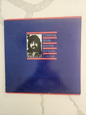 CLARENCE WHITE + THE KENTUCKY COLONELS/SELF-TITLED *RARE ROUNDER VINYL LP #0098 