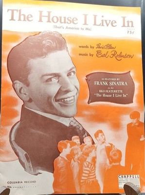 Vintage 1945 Frank Sinatra ''The House I Live In'' Sheet Music By Earl Robinson