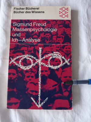 Sigmund Freud - Massenpsychologie und Ich - Analyse