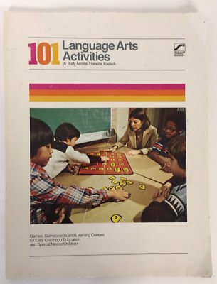 101 language arts activities: Games, gameboards and learning centers