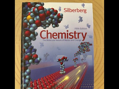 Chemistry:The Molecular Nature of Matter & Change by Martin Silberberg 5th edit