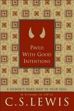 Paved With Good Intentions A Demons Road Map To Your Soul - Very Good Paved With Good Intentions A Demons Road Map To Your Soul - Very Good