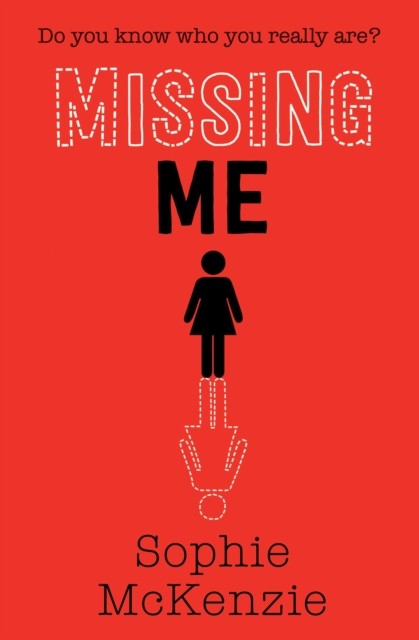 Missing Me by Sophie McKenzie (Paperback Book)