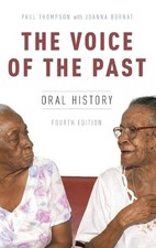 The Voice of the Past: Oral History by Paul Thompson (English) Hardcover Book