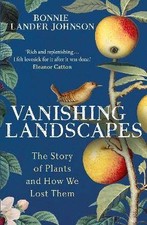 Vanishing Landscapes, Bonnie Lander Johnson,  Hard