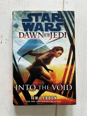 STAR WARS Dawn of the Jedi: Into the Void - Tim Lebbon (1st Edition1st Print HC)