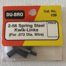 Du-bro 2-56 Spring Steel Kwik Links For .072 Dis. Wire 1 Pair Cat.no. 109 Du-bro 2-56 Spring Steel Kwik Links For .072 Dis. Wire 1 Pair Cat.no. 109