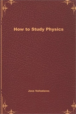 How to Study Physics (Paperback or Softback)