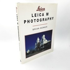 Leica M Photography By Brian Bower - 1995 First Edition